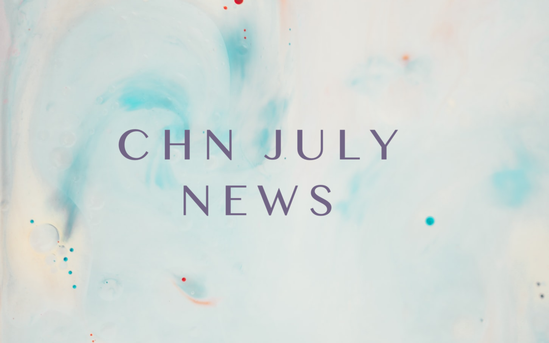 CHN JULY NEWS
